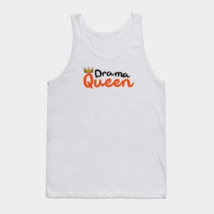 Drama Queen Tees Tank Top